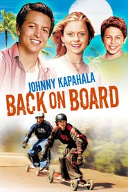 Johnny Kapahala: Back on Board posteri