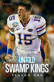 Untold: Swamp Kings 1. sezon