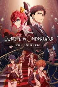 Disney Twisted-Wonderland: The Animation 1. sezon
