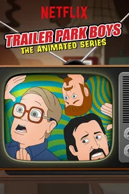 Trailer Park Boys: The Animated Series 1. sezon