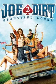 Joe Dirt 2: Beautiful Loser posteri