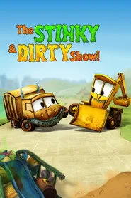 The Stinky & Dirty Show 1. sezon