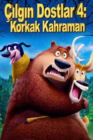 Çılgın Dostlar 4: Korkak Kahraman posteri