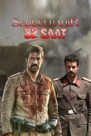 Seddülbahir 32 Saat posteri