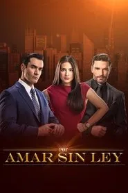Por amar sin ley posteri