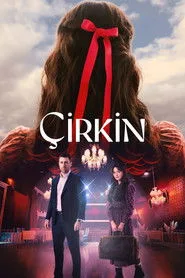 Çirkin 1. sezon