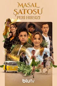 Masal Şatosu: Peri Hırsızı 1. sezon