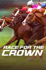 Race for the Crown posteri
