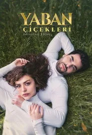 Yaban Çiçekleri 1. sezon