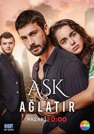 Aşk Ağlatır posteri