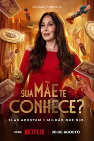 Sua Mãe Te Conhece? posteri