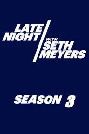 Late Night with Seth Meyers 3. sezon