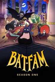 BAT-FAM 1. sezon