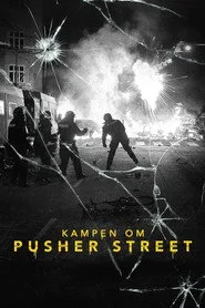 Kampen om Pusher Street 1. sezon