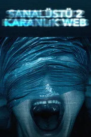 Sanal Üstü 2: Karanlık Web posteri