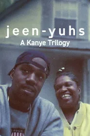 jeen-yuhs: Bir Kanye Üçlemesi posteri