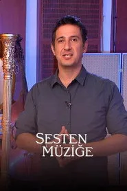 Sesten Müziğe 1. sezon