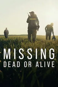 Missing: Dead or Alive? 1. sezon