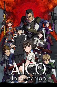 A.I.C.O. Incarnation 1. sezon