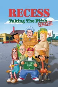 Recess: Taking the Fifth Grade posteri