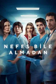 Nefes Bile Almadan posteri