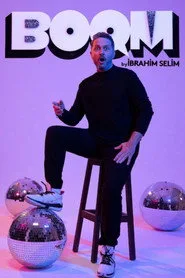 Boom By İbrahim Selim 1. sezon