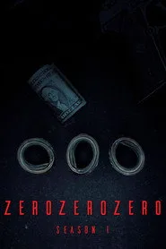 ZeroZeroZero 1. sezon