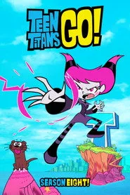 Teen Titans Go! 8. sezon
