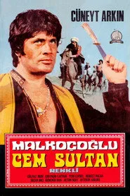Malkoçoğlu Cem Sultan posteri