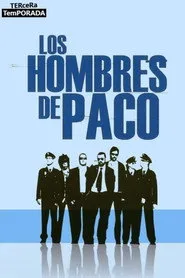 Los hombres de Paco 3. sezon