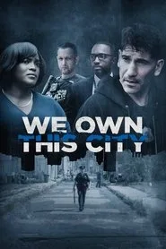 We Own This City 1. sezon