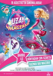 Barbie: Uzay Macerası posteri