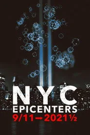 NYC Epicenters 9/11➔2021½ posteri
