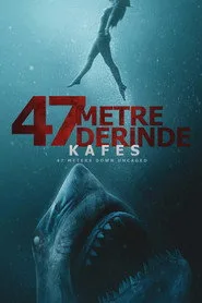 47 Metre Derinde: Kafes posteri