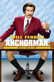 Anchorman: O Bir Efsane posteri