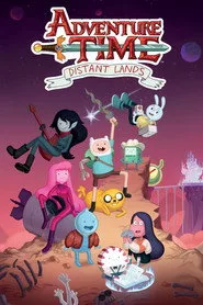 Adventure Time: Uzak Diyarlar posteri