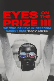 Eyes on the Prize III: We Who Believe in Freedom Cannot Rest 1977-2015 1. sezon
