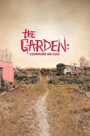 The Garden: Commune or Cult posteri