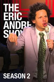 The Eric Andre Show 2. sezon