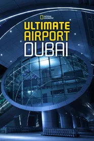 Ultimate Airport Dubai 1. sezon