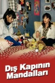 Dış Kapının Mandalları posteri