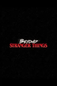 Beyond Stranger Things posteri