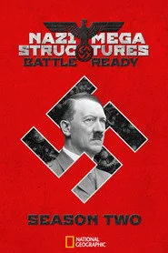 Nazi Megastructures: Battle Ready 2. sezon