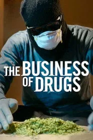 The Business of Drugs 1. sezon