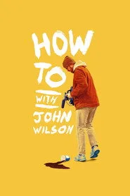 How To with John Wilson 1. sezon
