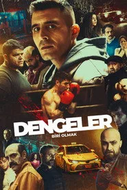Dengeler: Biri Olmak posteri
