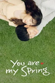 You Are My Spring 1. sezon