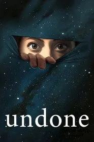 Undone posteri