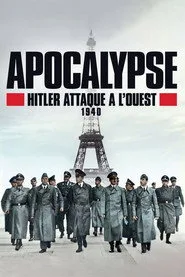 Apocalypse : Hitler attaque à l'Ouest (1940) 1. sezon