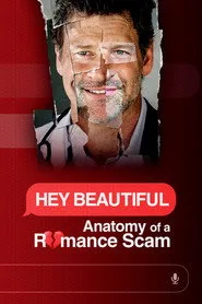 Hey Beautiful: Anatomy of a Romance Scam 1. sezon